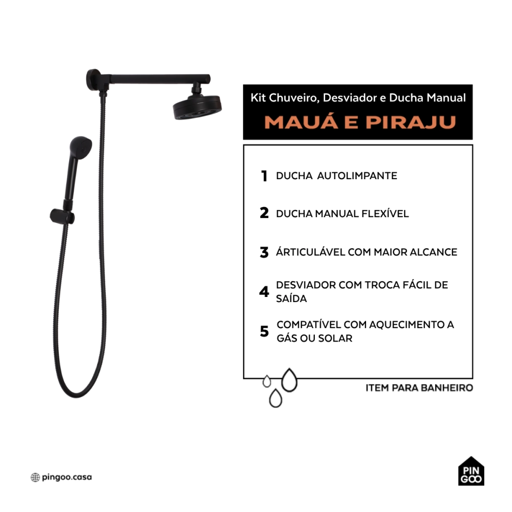 Kit Chuveiro Autolimpante Redondo de Parede Longo Mauá com Desviador Mundaú e Ducha Manual Piraju Pingoo.casa - Preto Fosco