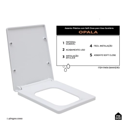 Assento Plástico com Soft Close para Vaso Sanitário Opala Pingoo.casa - Branco
