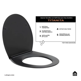 Assento Termofixo com Soft Close para Vaso Sanitário Titanita - Preto
